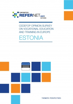 Cedefop public opinion survey on vocational education and training in Europe: Estonia Cedefop public opinion survey on vocational education and training in Europe: Estonia